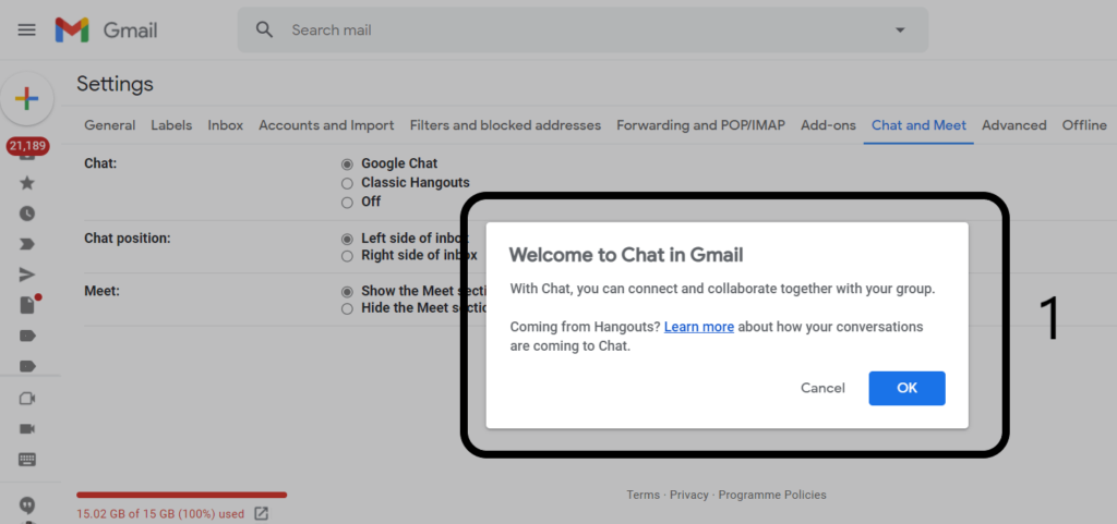 Welcome to Chat in Gmail - Welcome Pop-up is indication that you have the feature enabled